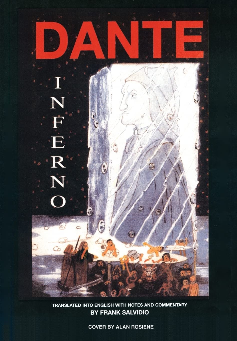 Dante: Inferno: Translated Into English with Notes and Commentary by Frank Salvidio,Used