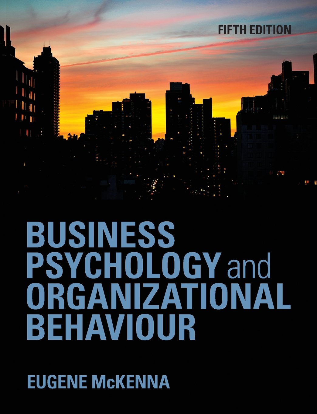 Business Psychology and Organizational Behaviour,Used