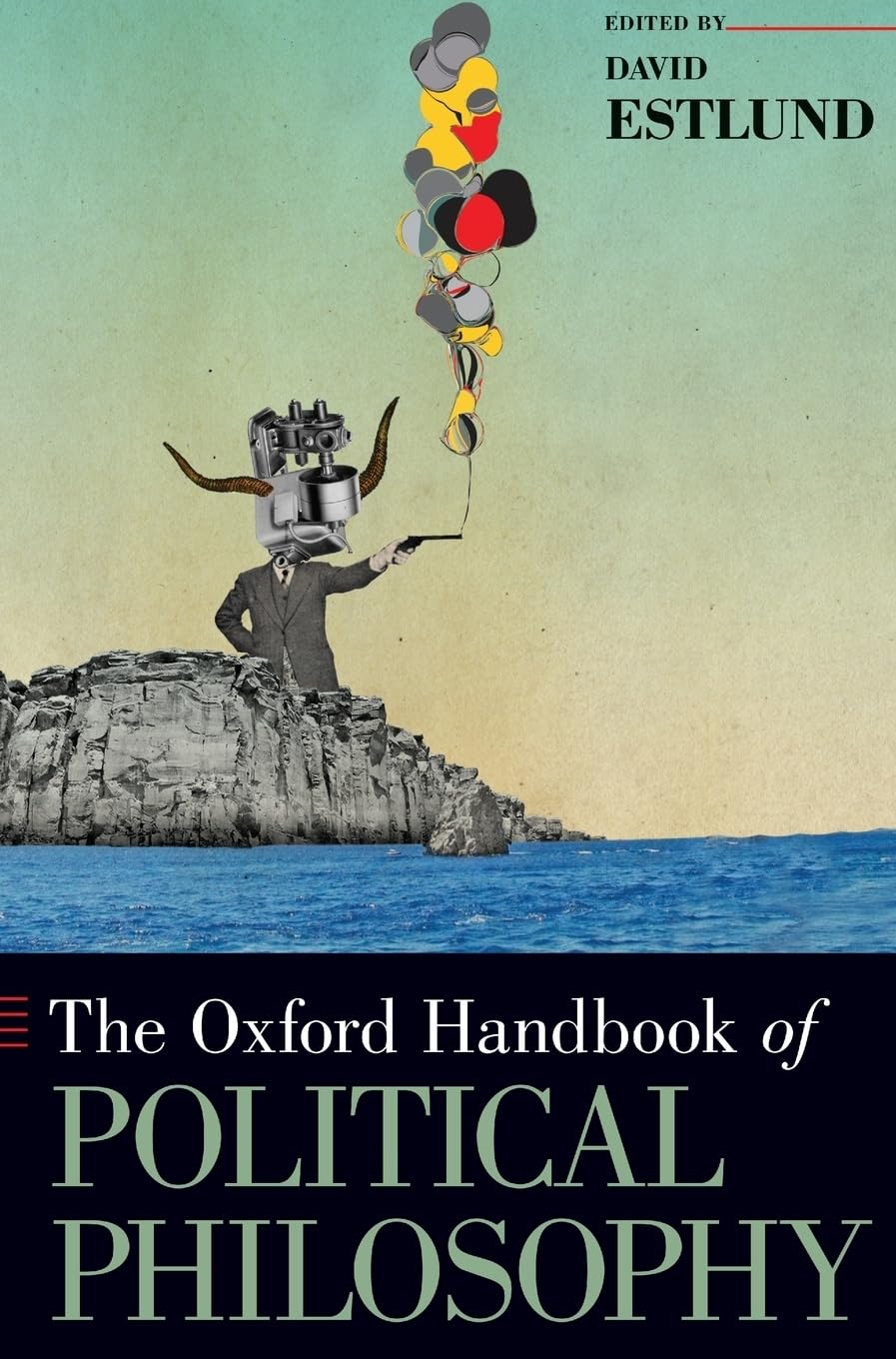 The Oxford Handbook of Political Philosophy (Oxford Handbooks),Used