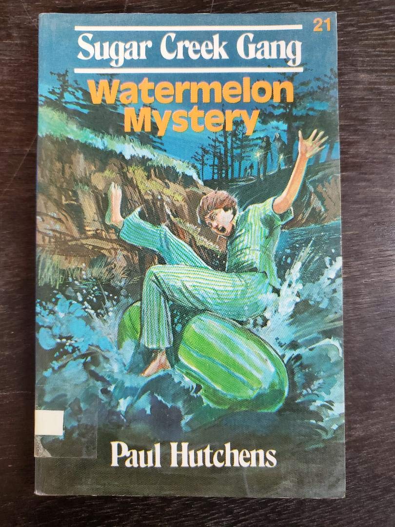 The Watermelon Mystery (Sugar Creek Gang),Used