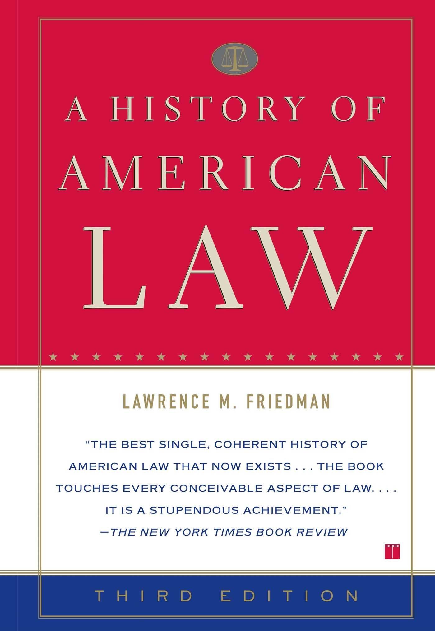 A History of American Law: Third Edition,Used