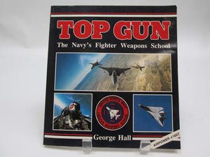 Top Gun: The Navys Fighter Weapons School (The Presidio Power Series),Used