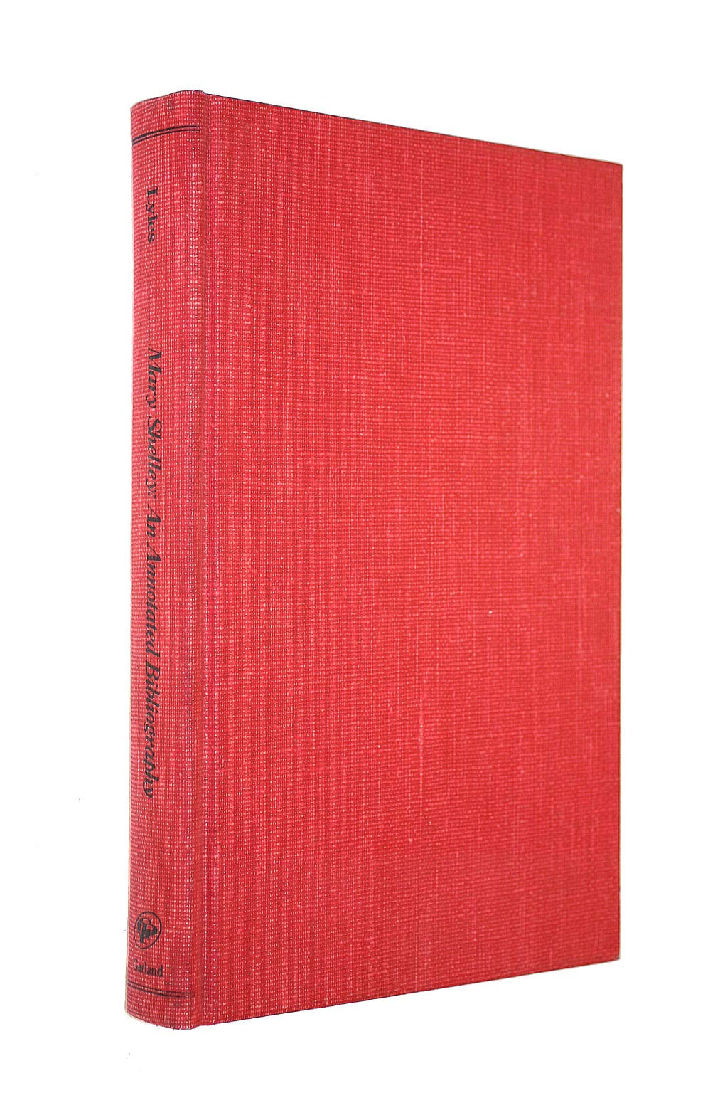 Mary Shelley Annot Bib (Garland Reference Library Of The Humanities ; V. 22),Used