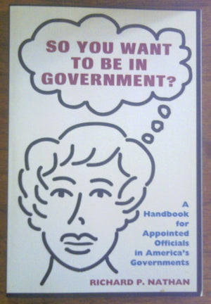 Handbook for the Governing Class: Appointed Officials in America's Governments,Used