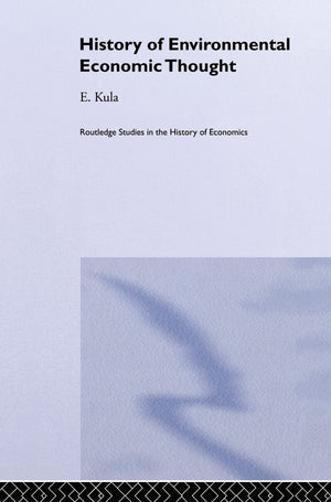 History of Environmental Economic Thought (Routledge Studies in the History of Economics),Used