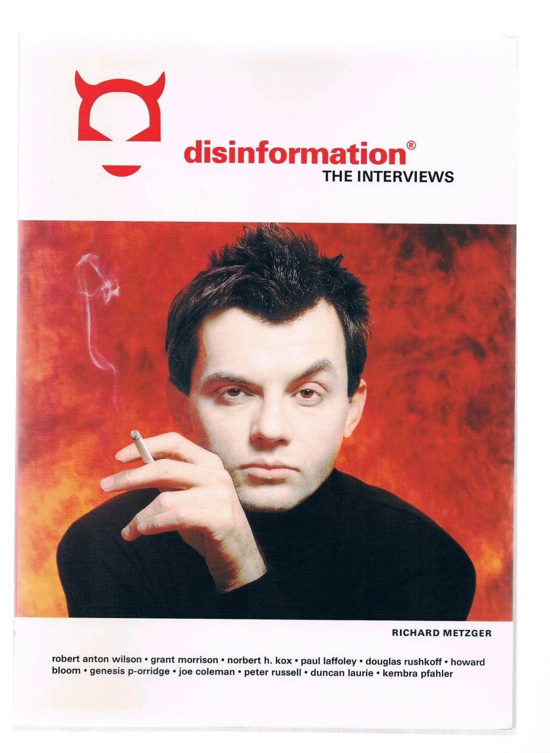 Disinformation: The Interviews.,Used