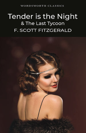 Tender Is The Night / The Last Tycoon