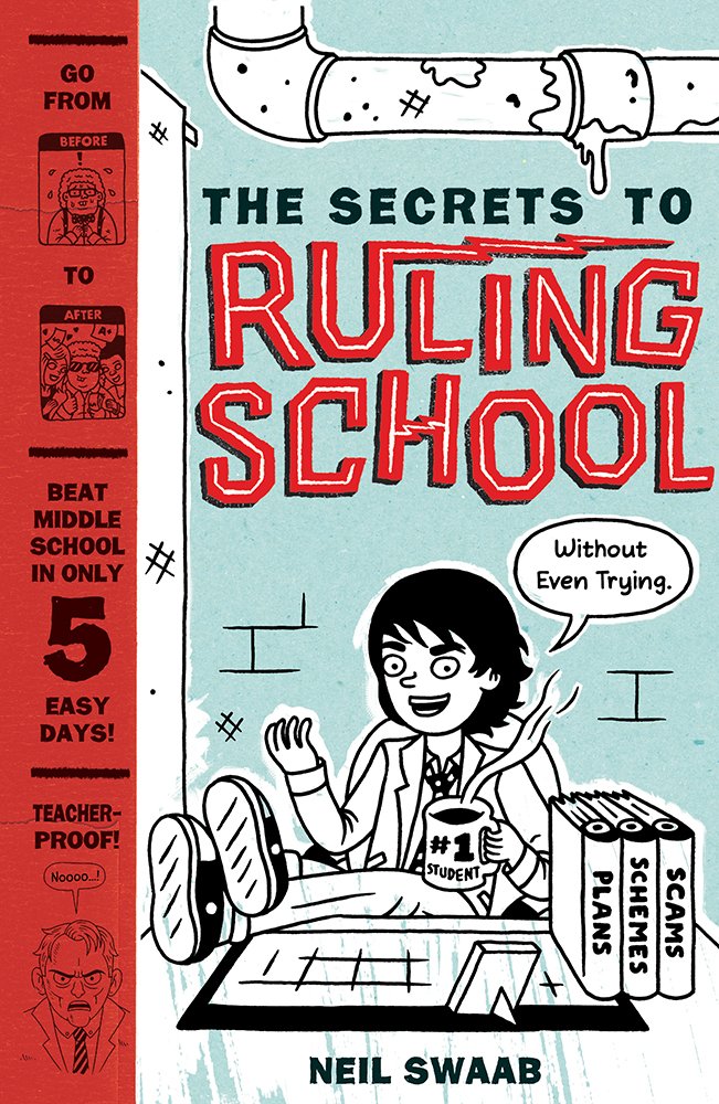 The Secrets To Ruling School (Without Even Trying) (Secrets To Ruling School #1)