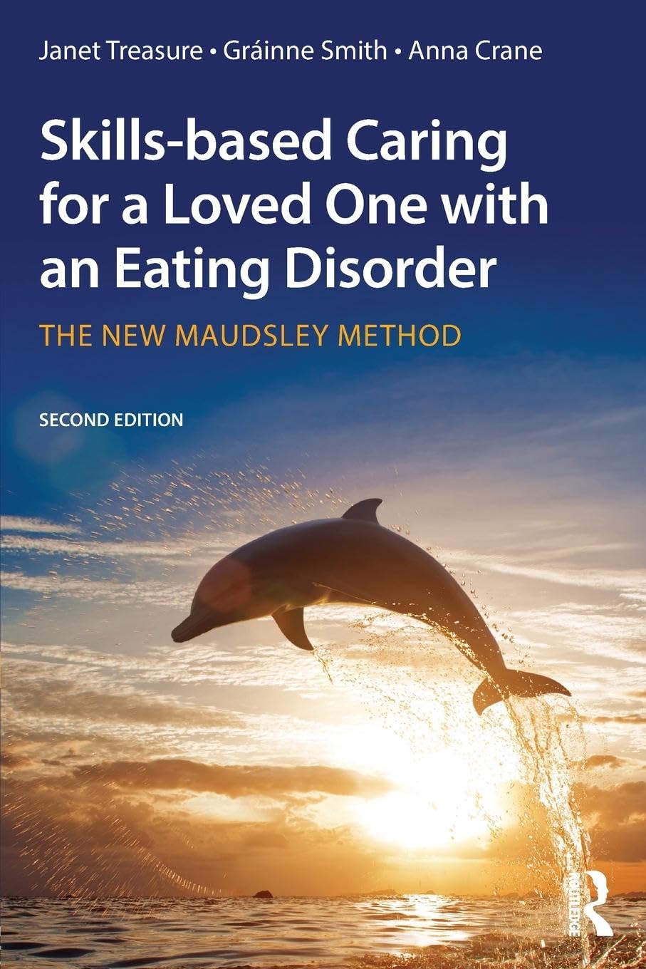Skillsbased Caring for a Loved One with an Eating Disorder