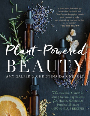 Plantpowered Beauty: The Essential Guide To Using Natural Ingredients For Health, Wellness, And Personal Skincare (With 50Plus,Used