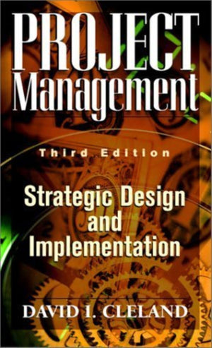 Project Management: Strategic Design And Implementations,Used