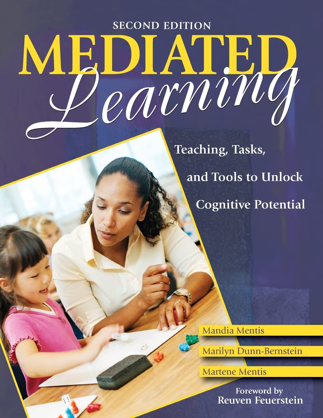 Mediated Learning: Teaching, Tasks, and Tools to Unlock Cognitive Potential,Used