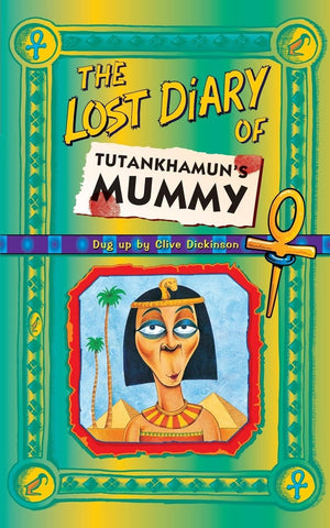 The Lost Diary of Tutankhamun's Mummy,Used
