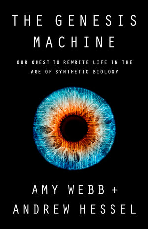 The Genesis Machine: Our Quest to Rewrite Life in the Age of Synthetic Biology,Used