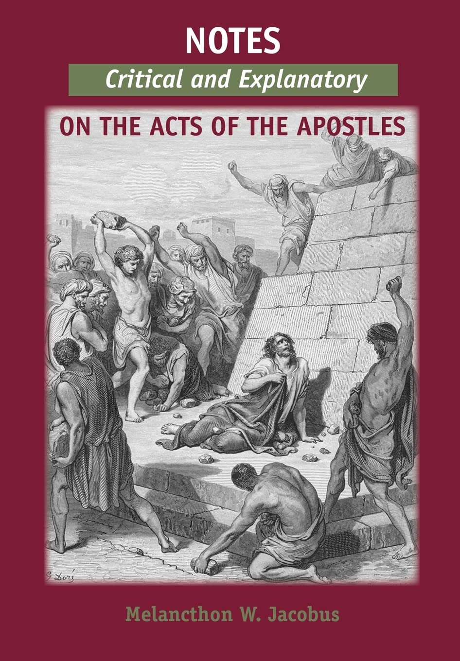 Notes, Critical and Explanatory, on the Acts of the Apostles,Used