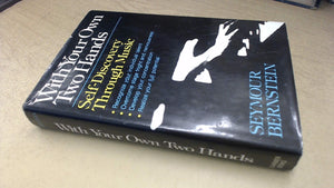 With Your Own Two Hands: SelfDiscovery Through Music,Used
