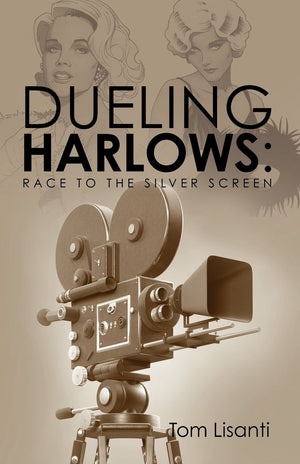 Dueling Harlows: Race to the Silver Screen,Used