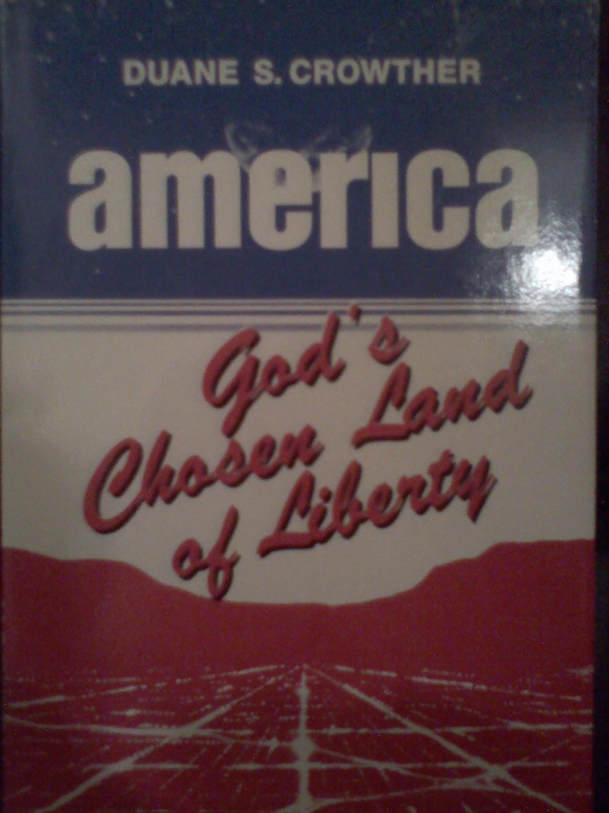 America: God's Chosen Land of Liberty,Used
