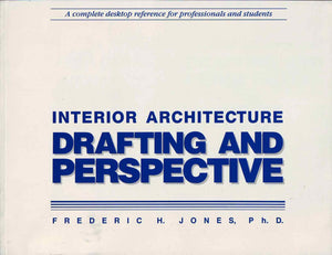 Interior Architecture: Drafting and Perspective,Used