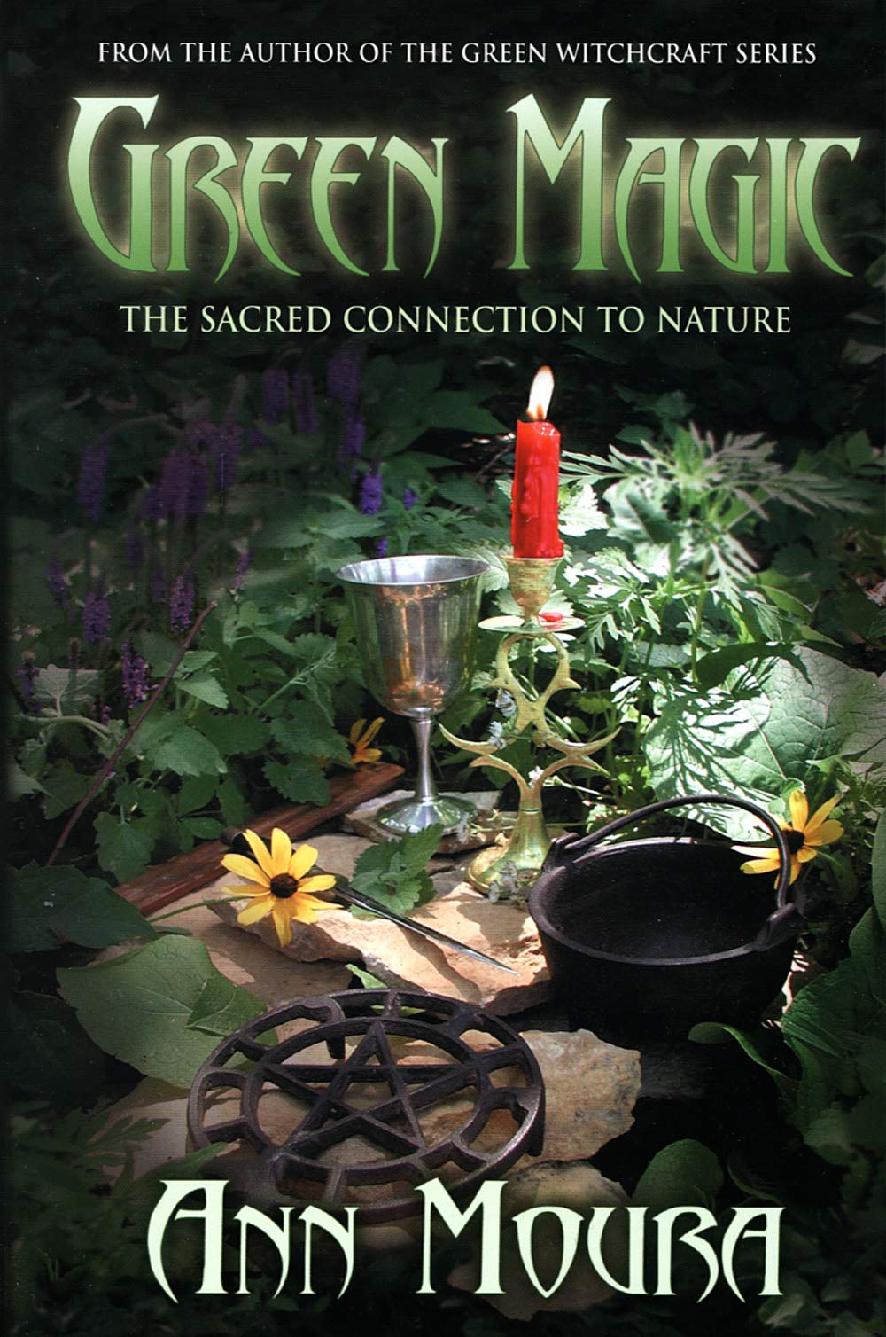 Green Magic: The Sacred Connection to Nature (Green Witchcraft Series, 4),Used