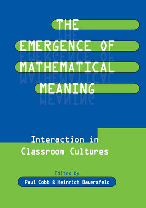 The Emergence Of Mathematical Meaning: Interaction In Classroom Cultures (Studies In Mathematical Thinking And Learning Series),Used