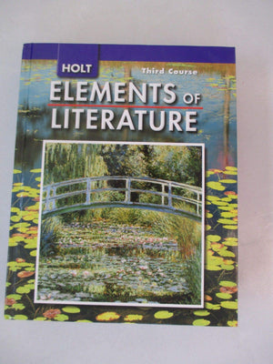 Elements of Literature: Student Edition Grade 9 Third Course 2007,New