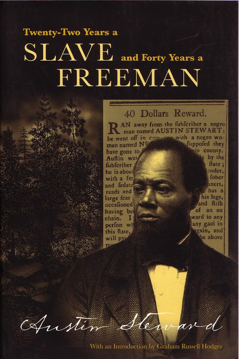 Twentytwo Years A Slave, Forty Years A Freeman,New