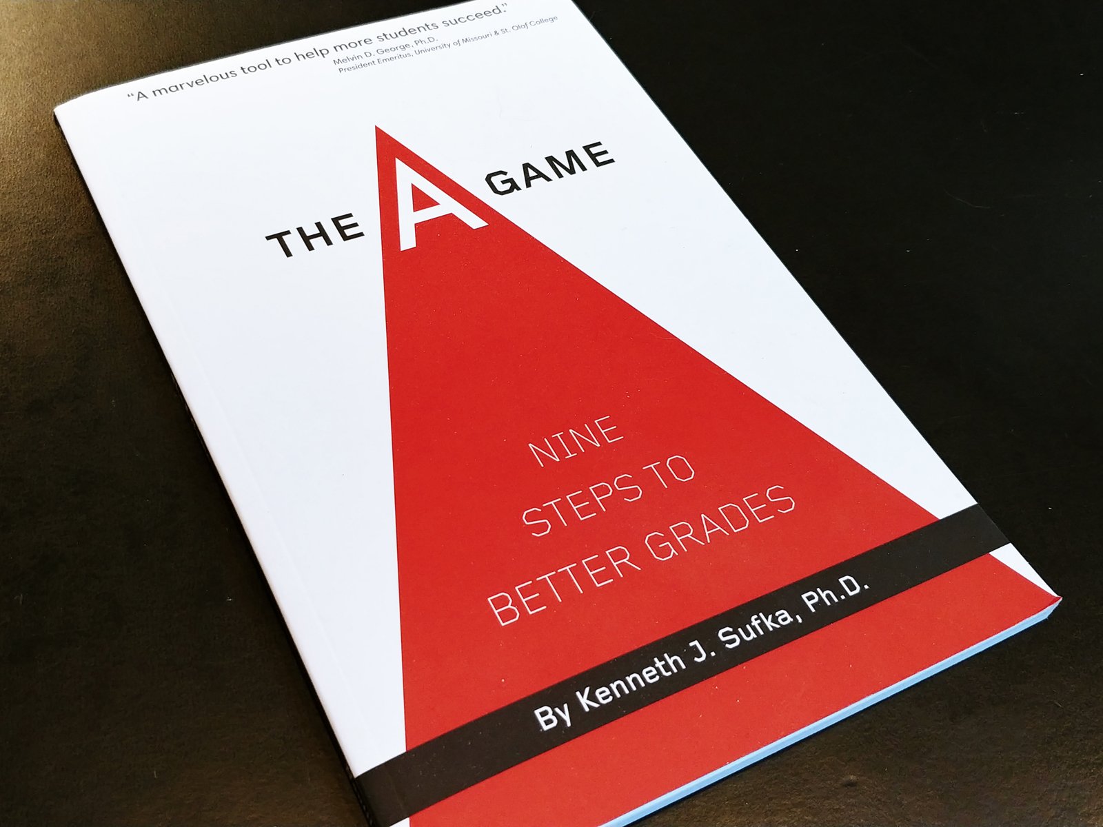 The A Game: Nine Steps To Better Grades,Used