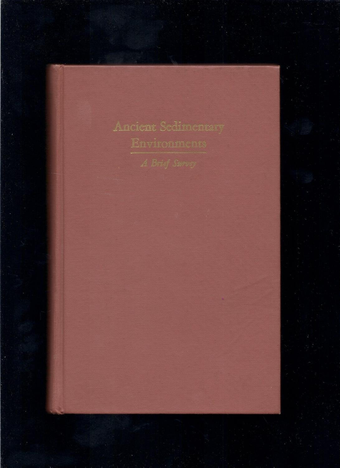 Ancient sedimentary environments;: A brief survey,Used
