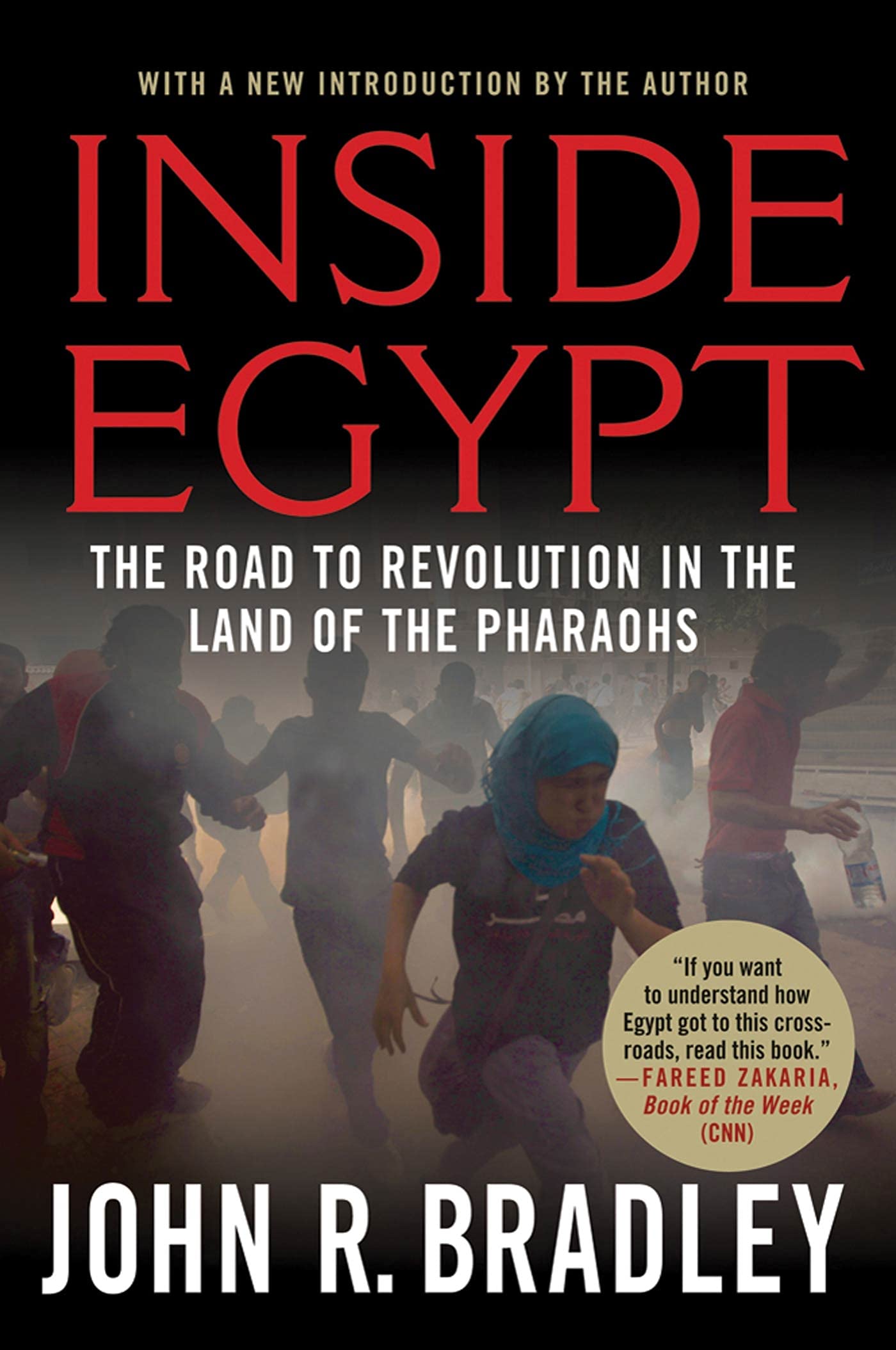 Inside Egypt: The Road To Revolution In The Land Of The Pharaohs,Used