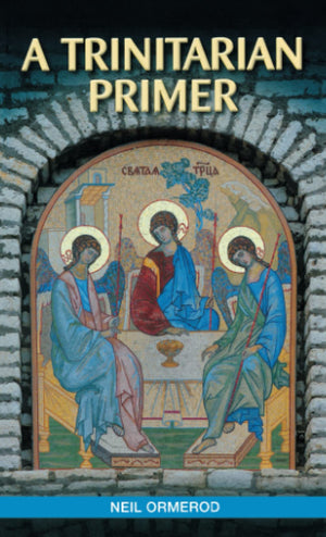 A Trinitarian Primer,New