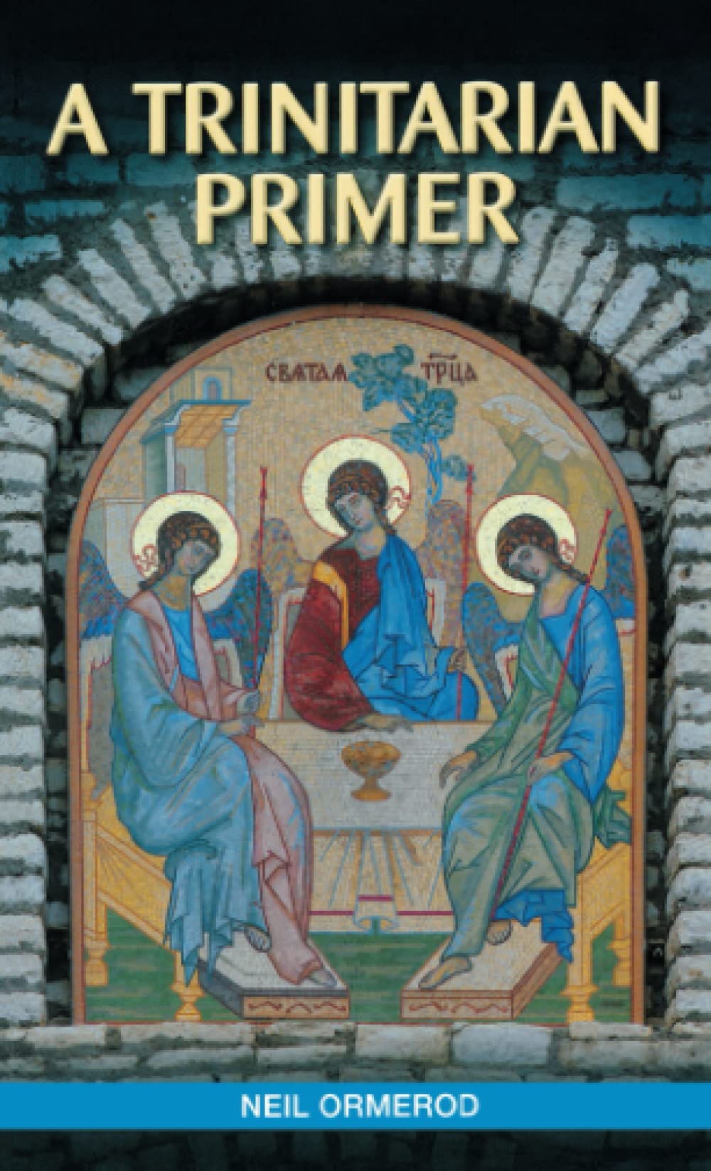 A Trinitarian Primer,Used