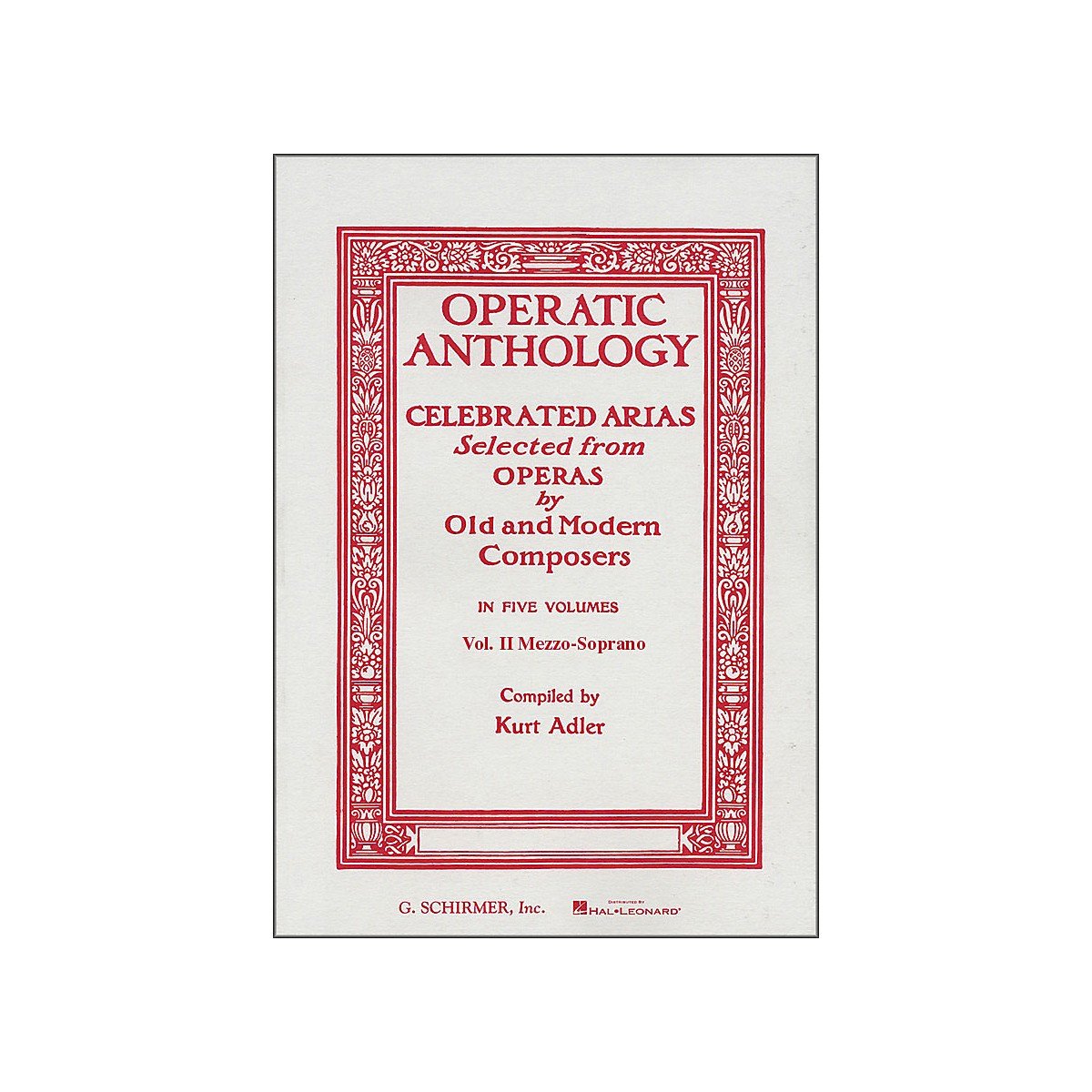 Operatic Anthology, Vol. 2: MezzoSoprano and Alto