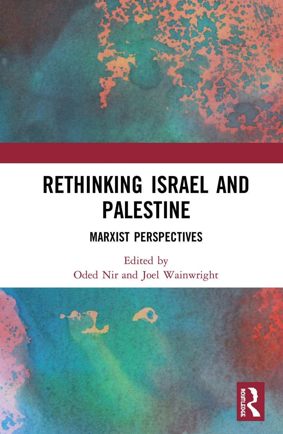 Rethinking Israel and Palestine: Marxist Perspectives,Used