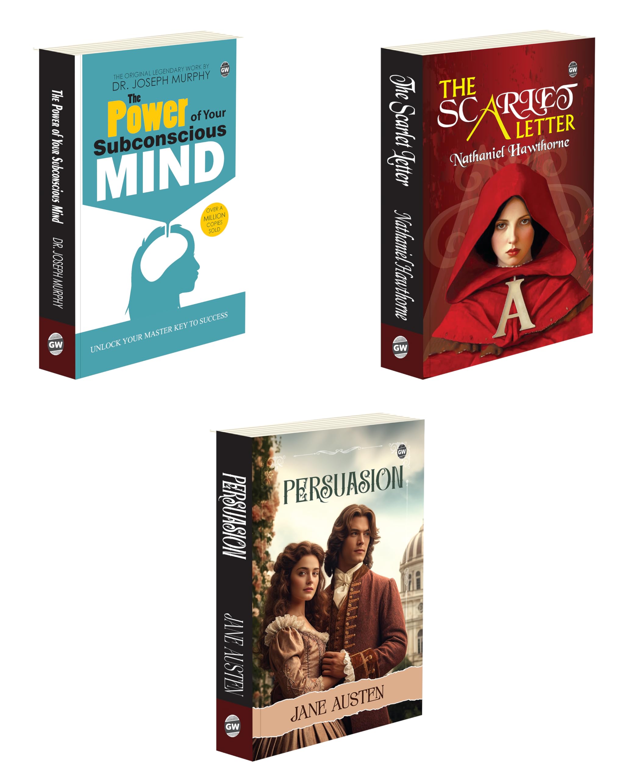 Persuasion, The Scarlet Letter And The Power Of Your Subconscious Mind : Timeless Classics Of Love, Must-Read Stories Of Personal Growth, Philosophy & Self-Growth Combo | Pack Of 3 Novels