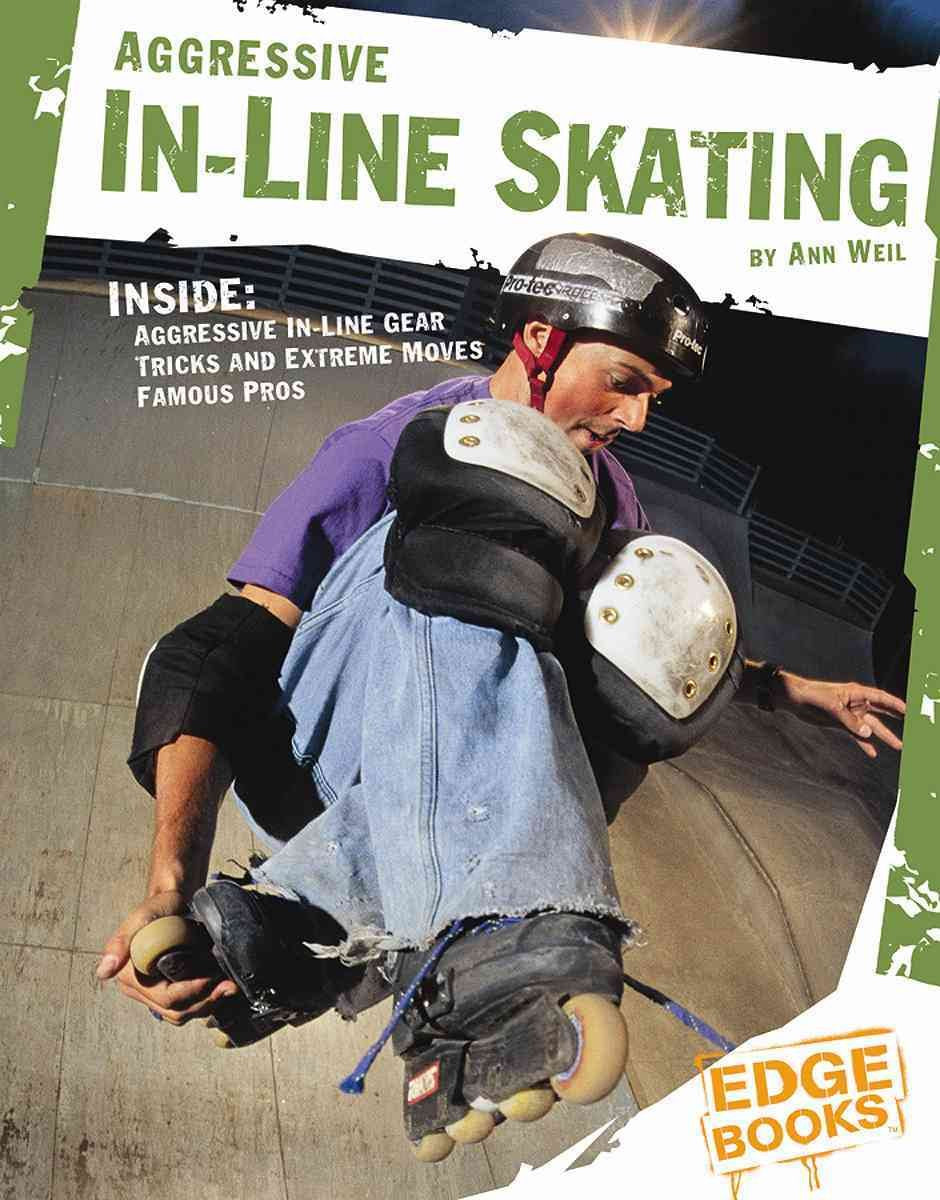 Aggressive InLine Skating (Edge Books),Used