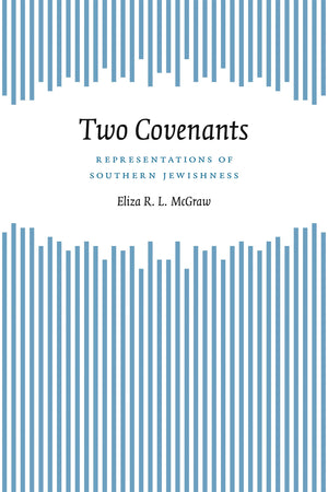 Two Covenants: Representations Of Southern Jewishness (Southern Literary Studies),Used