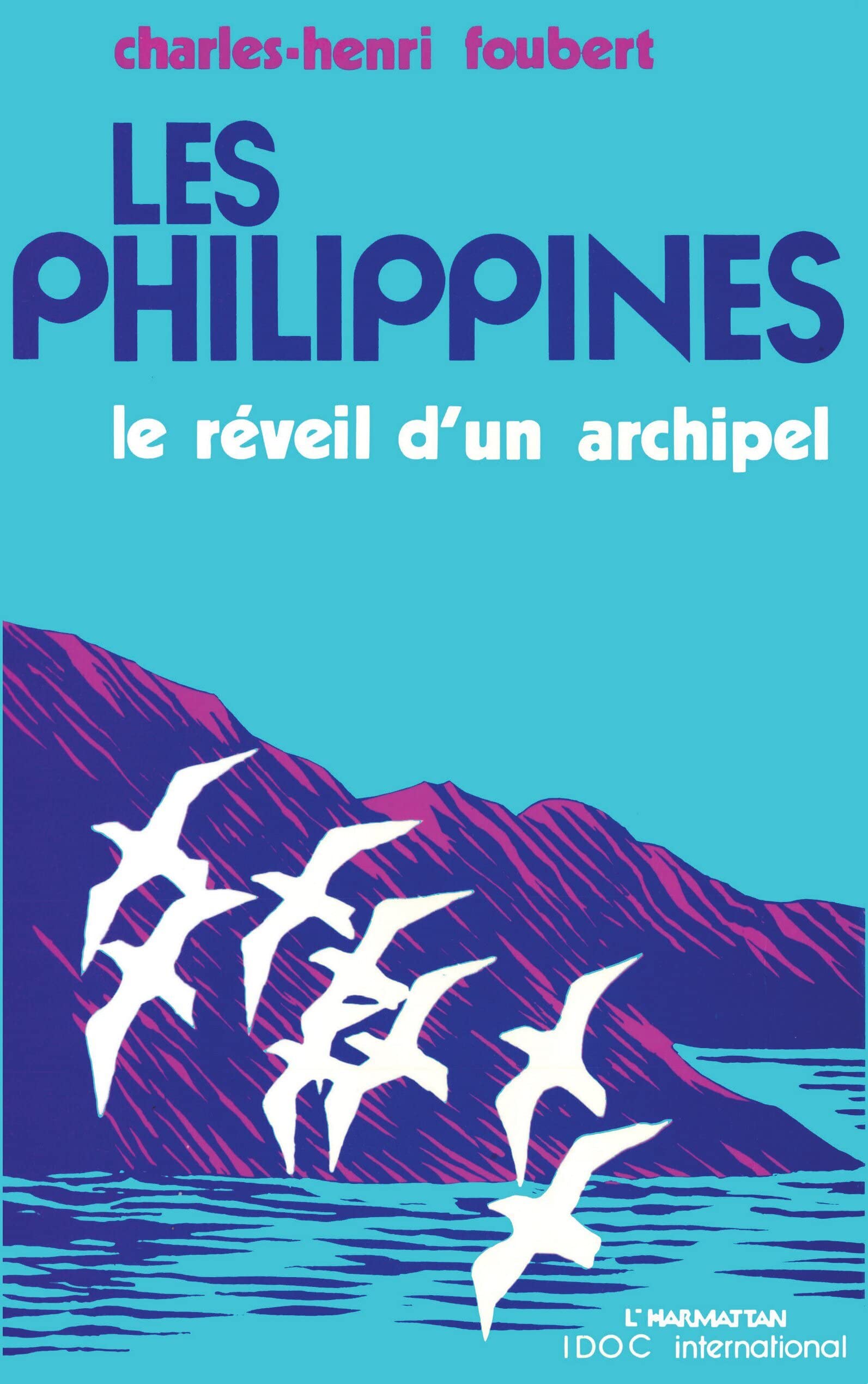 Les Philippines: Rveil d'un archipel,Used
