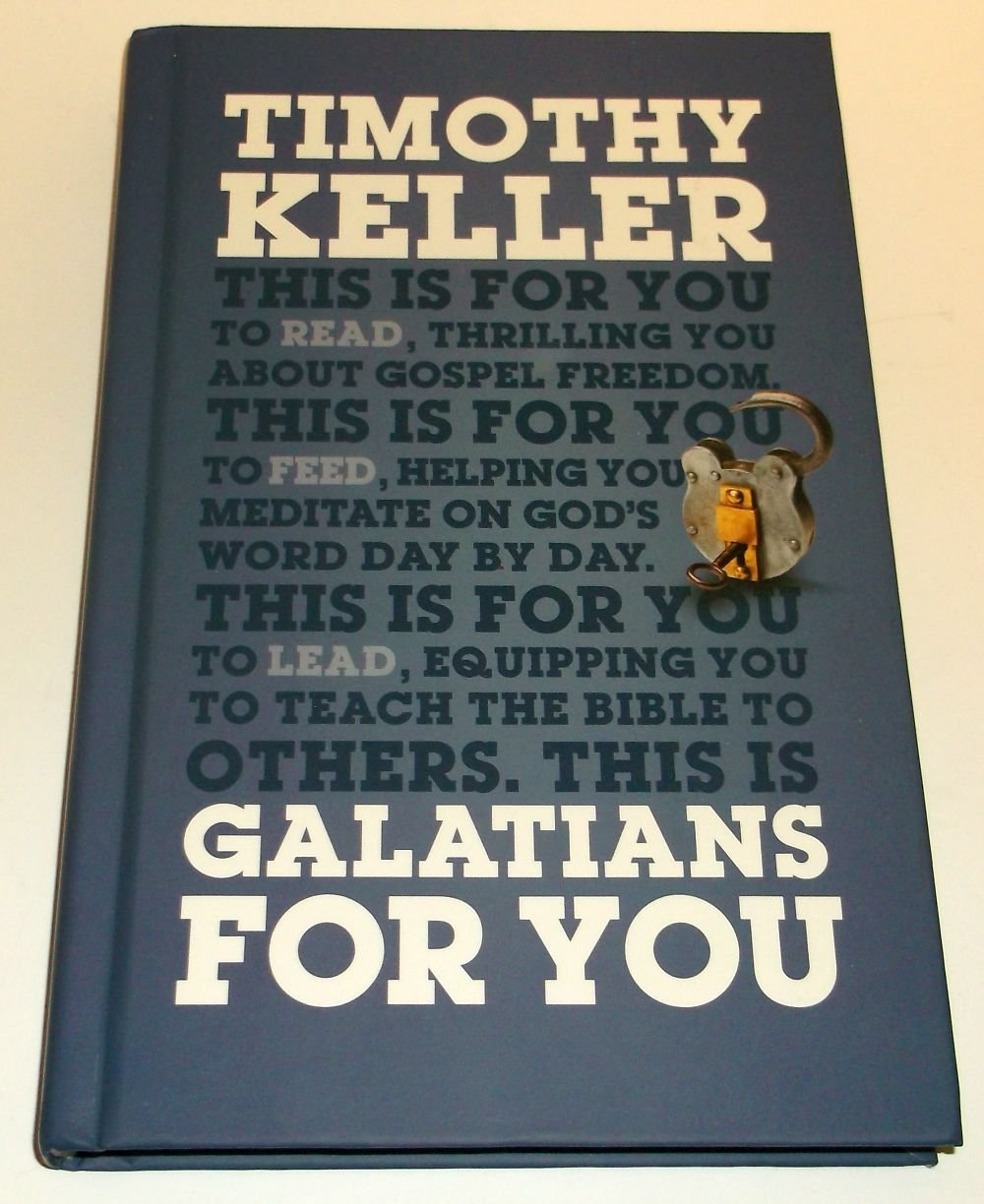 Galatians for You: For Reading, for Feeding, for Leading (God's Word For You),New