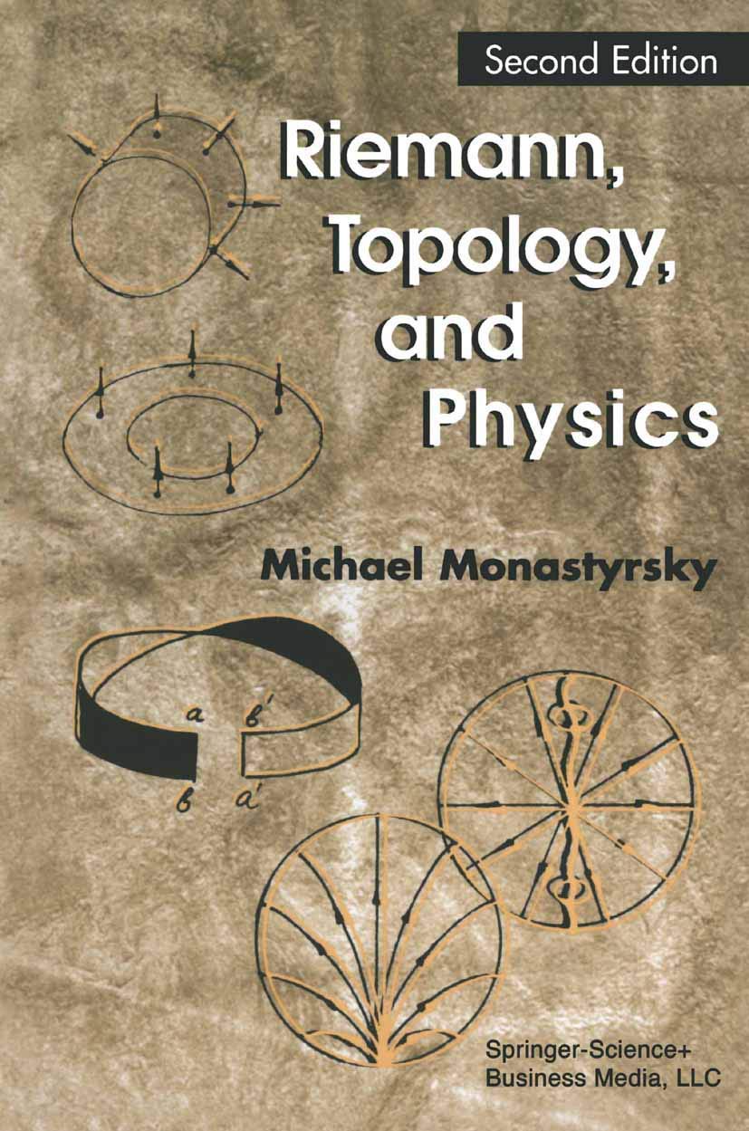 Riemann, Topology, and Physics (Modern Birkhuser Classics),New