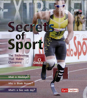 Secrets of Sport: The Technology That Makes Champions (Fact Finders; Extreme),Used