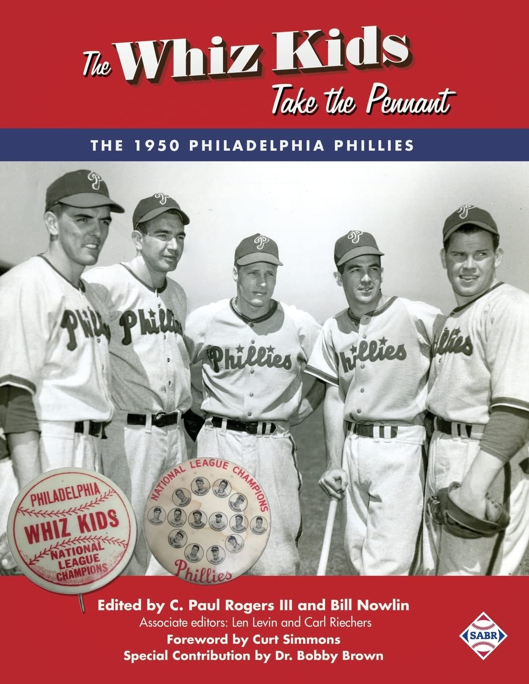 The Whiz Kids Take the Pennant: The 1950 Philadelphia Phillies (Sabr Digital Library),Used