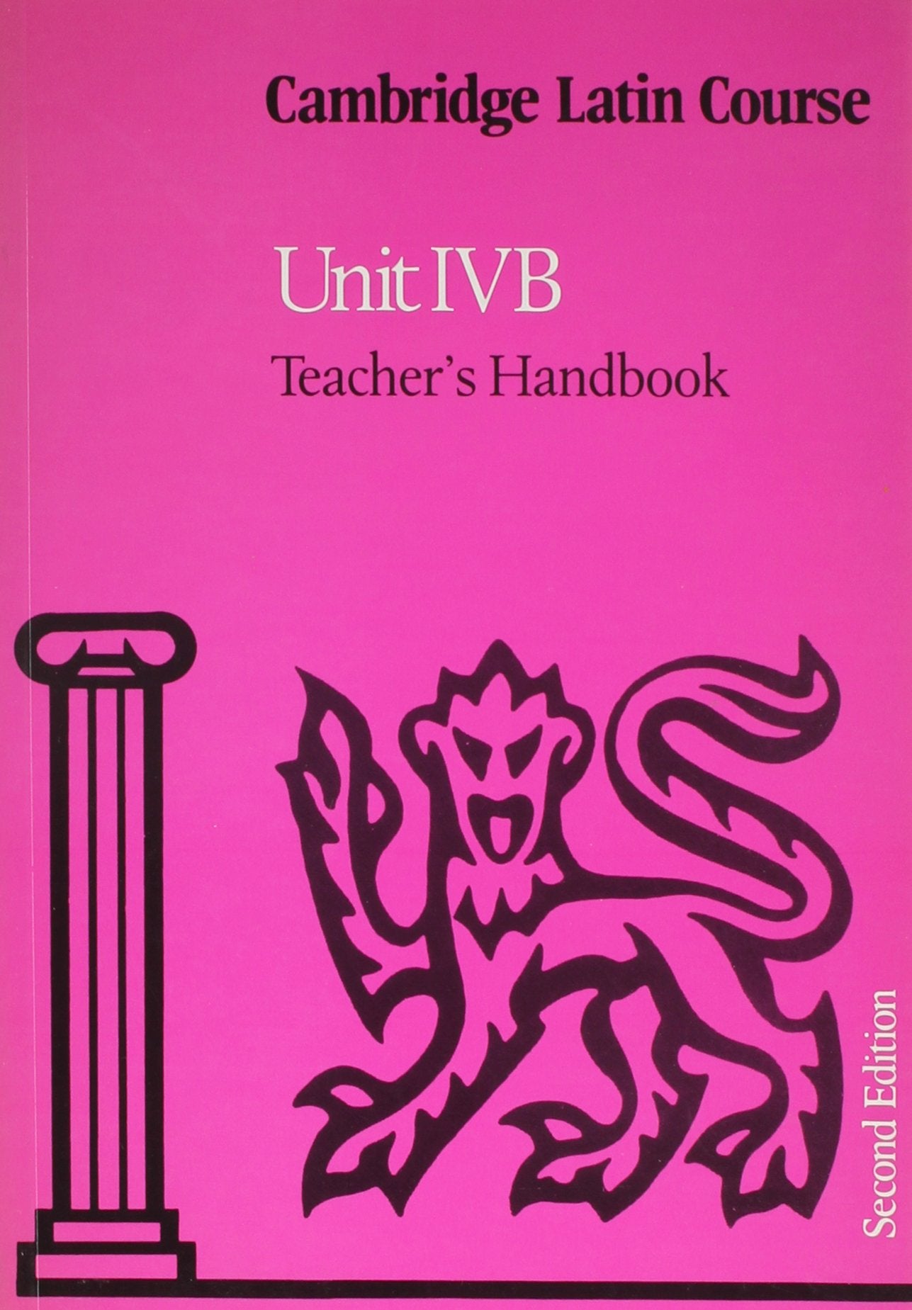 Cambridge Latin Course Unit 4B Teacher's handbook,Used
