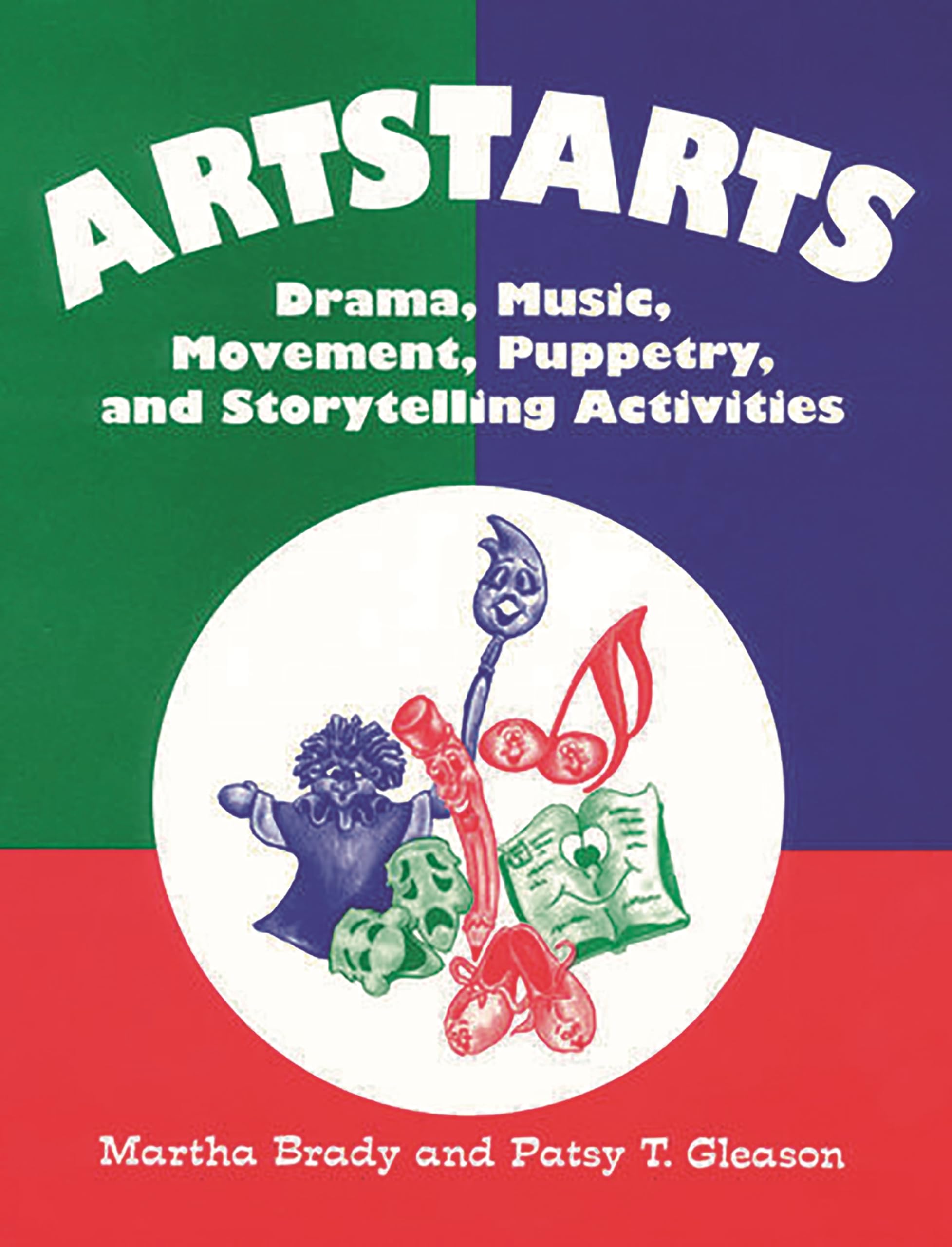 Artstarts: Drama, Music, Movement, Puppetry, and Storytelling Activities,Used