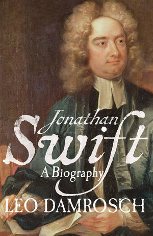 Jonathan Swift: His Life and His World,Used