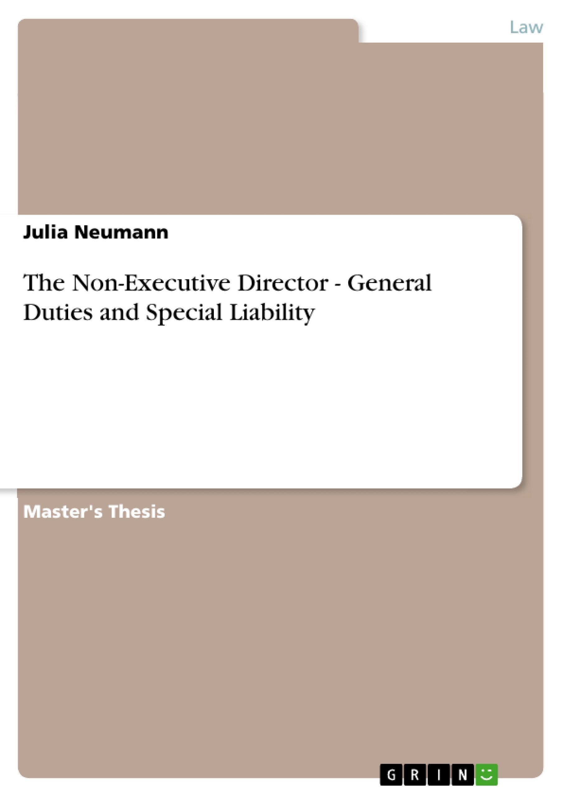 The Nonexecutive Director  General Duties And Special Liability,Used