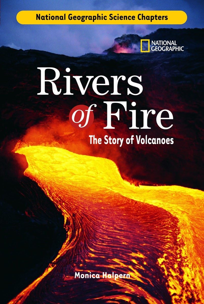 Science Chapters: Rivers of Fire: The Story of Volcanoes,Used