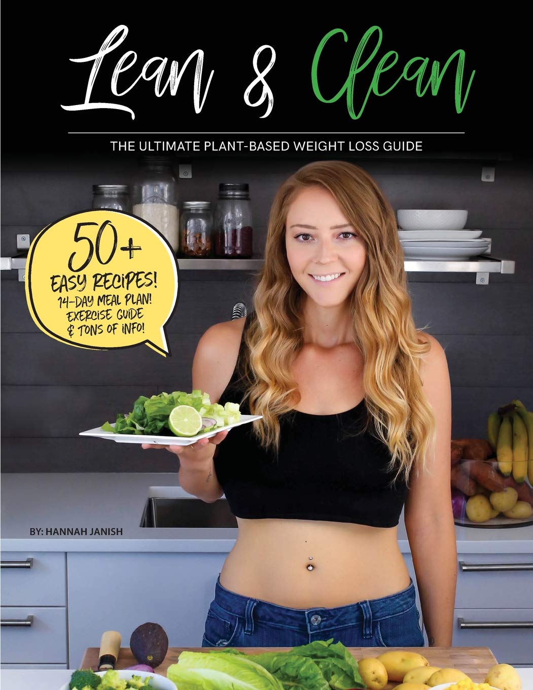 Lean & Clean: The Ultimate PlantBased Weight Loss Guide,Used