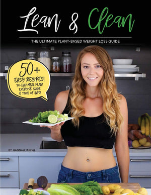 Lean & Clean: The Ultimate PlantBased Weight Loss Guide,Used