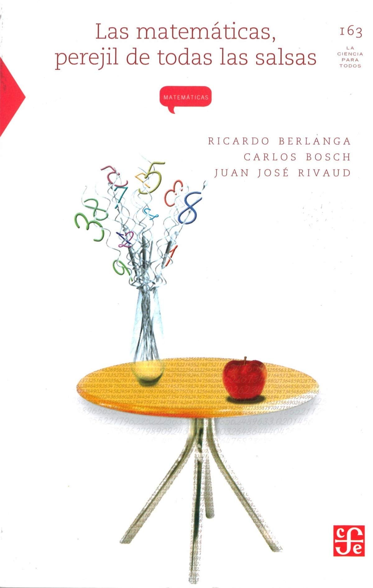 Las matemticas, perejil de todas las salsas (Ciencia, 163) (Spanish Edition),Used